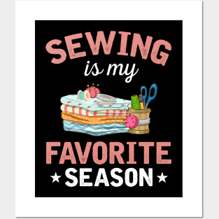 Sewing Is My Favorite Season Posters and Art